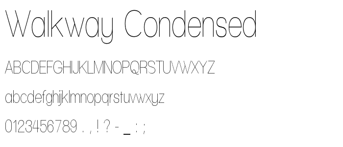 Walkway Condensed font